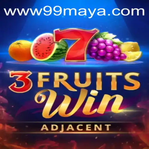 Explore the Exciting World of 3FruitsWin at 99Maya.COM