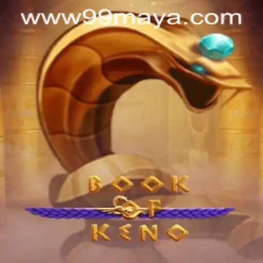 Exploring the Exciting World of BookOfKeno at 99Maya.COM