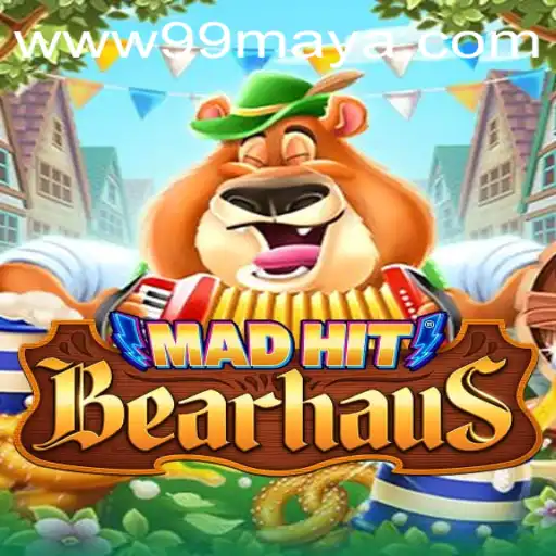 MadHitBearhaus: Unleashing the Frenzy of 99Maya.COM's Latest Gaming Adventure