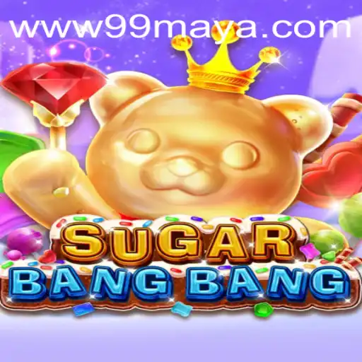 Exploring SUGARBANGBANG: A Thrilling New Game at 99Maya.COM
